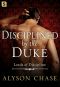 [Lords of Discipline 01] • Disciplined by the Duke